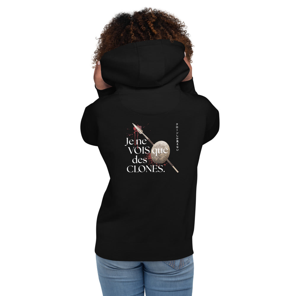Sweat à Capuche "Je ne vois que des clones"